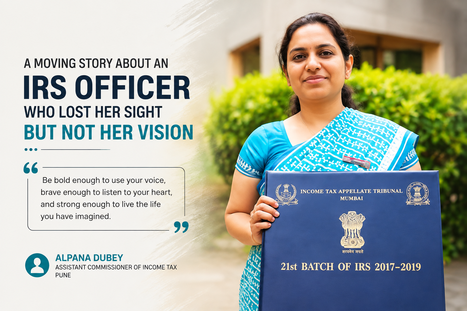 A MOVING STORY ABOUT AN IRS OFFICER WHO LOST HER SIGHT BUT NOT HER VISION